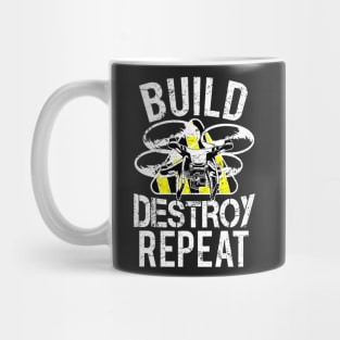 Build Destroy Repeat Quadcopter Drone Mug